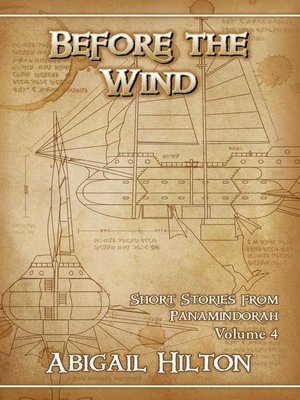 cover image of Before the Wind--Short Stories From Panamindorah Volume 4